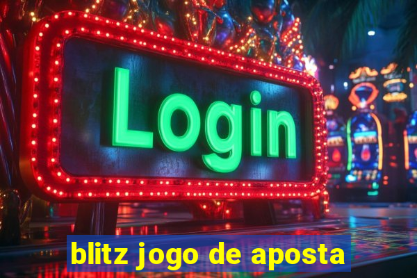 blitz jogo de aposta